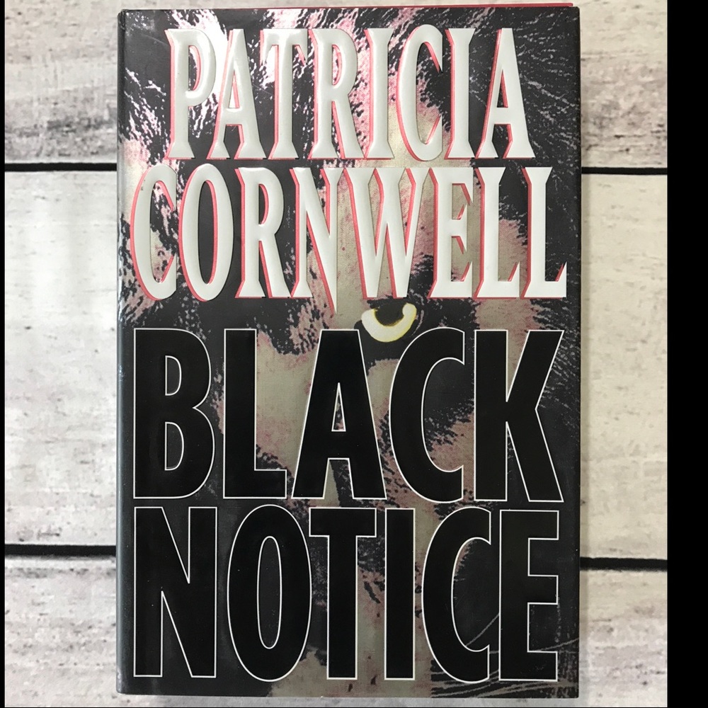Black Notice Patricia‎ Cornwell Hardcover 1st Edition 1999 Kay Scarpetta Mystery